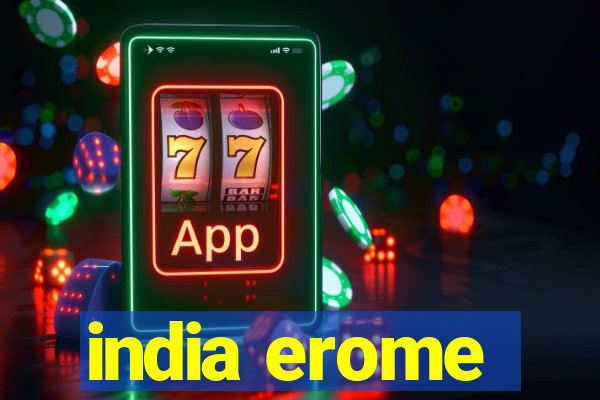 india erome